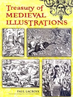 Tezaur de ilustrații medievale - Treasury of Medieval Illustrations