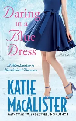 Îndrăzneț în rochie albastră - Daring in a Blue Dress