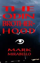 Frăția lui Odin - The Odin Brotherhood