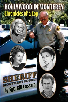 Hollywood în Monterey: Cronicile unui polițist - Hollywood in Monterey: Chronicles of a Cop