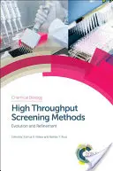 Metode de screening de mare capacitate: Evoluție și rafinare - High Throughput Screening Methods: Evolution and Refinement