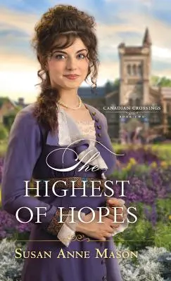 Cele mai mari speranțe - Highest of Hopes