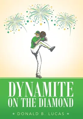 Dinamită pe diamant - Dynamite on the Diamond