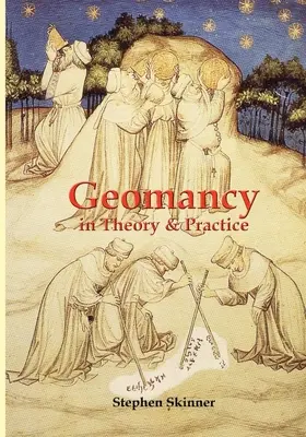 Geomanția în teorie și practică - Geomancy in Theory and Practice