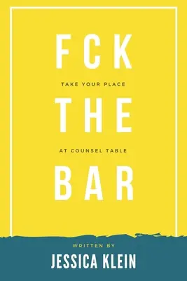 La naiba cu Baroul: Ia-ți locul la masa consilierilor - Fck The Bar: Take Your Place at Counsel Table