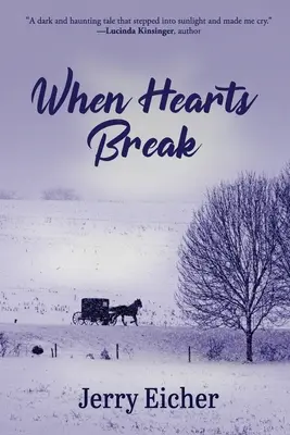 Când inimile se frâng - When Hearts Break