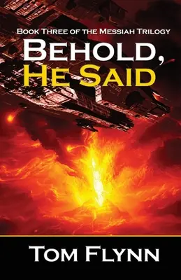 Behold, He Said (Trilogia Mesia Cartea 3) - Behold, He Said (Messiah Trilogy Book 3)