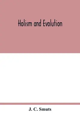Holism și evoluție - Holism and evolution