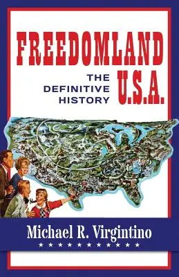 Freedomland U.S.A.: Istoria definitivă - Freedomland U.S.A.: The Definitive History