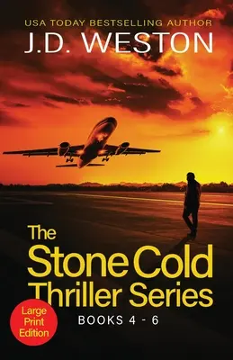 The Stone Cold Thriller Series Books 4 - 6: O colecție de thrillere de acțiune britanice - The Stone Cold Thriller Series Books 4 - 6: A Collection of British Action Thrillers