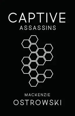 Asasini captivi - Captive Assassins