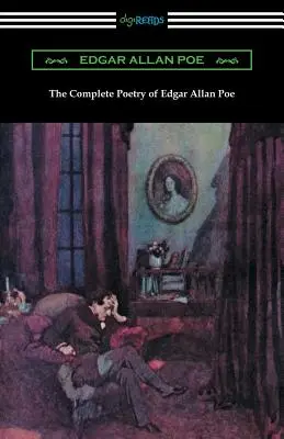 Poezia completă a lui Edgar Allan Poe - The Complete Poetry of Edgar Allan Poe