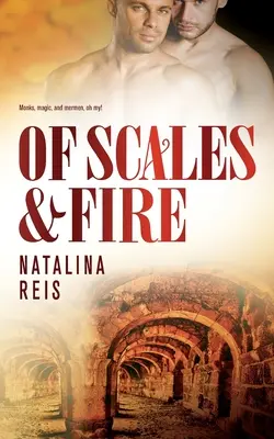 De solzi și foc - Of Scales and Fire