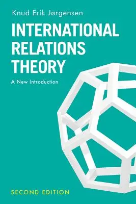 Teoria relațiilor internaționale: O nouă introducere - International Relations Theory: A New Introduction