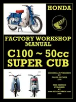 Manual de atelier pentru motociclete Honda C100 Super Cub - Honda Motorcycles Workshop Manual C100 Super Cub