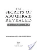 Secretele de la Abu Ghraib dezvăluite: Soldații americani judecați - The Secrets of Abu Ghraib Revealed: American Soldiers on Trial