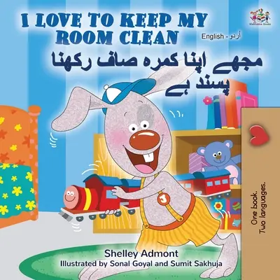 I Love to Keep My Room Clean (Carte bilingvă engleză urdu) - I Love to Keep My Room Clean (English Urdu Bilingual Book)