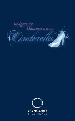 Cenușăreasa lui Rodgers & Hammerstein - Rodgers & Hammerstein's Cinderella
