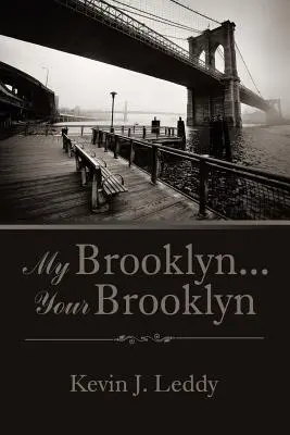 Brooklyn-ul meu . . . Brooklyn-ul tău - My Brooklyn . . . Your Brooklyn