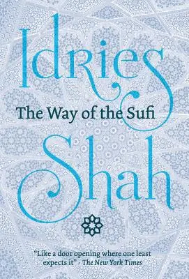 Calea sufiților / The Way of the Sufi - The Way of the Sufi