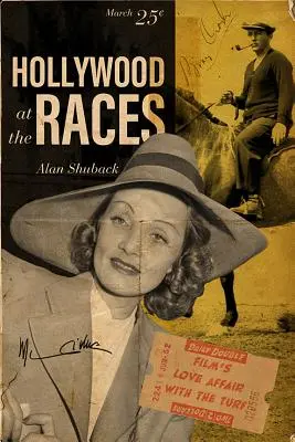 Hollywood la curse: Povestea de dragoste a filmului cu gazonul - Hollywood at the Races: Film's Love Affair with the Turf