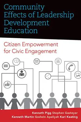 Efectele asupra comunității ale educației pentru dezvoltarea leadership-ului - Community Effects of Leadership Development Education