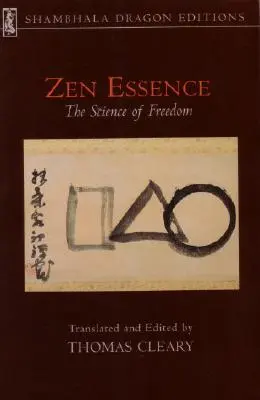 Zen Essence: Știința libertății - Zen Essence: The Science of Freedom