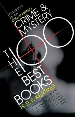 Crimă și mister: Cele mai bune 100 de cărți - Crime and Mystery: The 100 Best Books