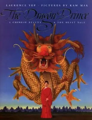 Prințul Dragon: O poveste chinezească despre Frumoasă și Bestie - The Dragon Prince: A Chinese Beauty & the Beast Tale