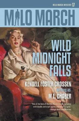 Milo March #17: Căderea sălbatică a miezului nopții - Milo March #17: Wild Midnight Falls