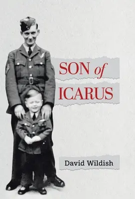Fiul lui Icarus: Creșterea în Anglia postbelică - Son of Icarus: Growing up in Post-war England