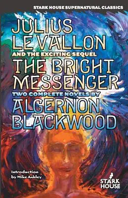 Julius LeVallon / Mesagerul luminos - Julius LeVallon / The Bright Messenger