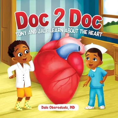 Doc 2 Doc: Tony și Jace învață despre inimă - Doc 2 Doc: Tony and Jace Learn About The Heart