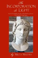 Încorporarea luminii - The Incorporation of Light