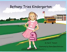 Bethany încearcă grădinița - Bethany Tries Kindergarten