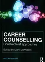 Consiliere în carieră: Abordări constructiviste - Career Counselling: Constructivist approaches