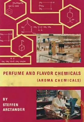 Parfumuri și arome chimice (Aroma Chemicals) Vol.III - Perfume & Flavor Chemicals (Aroma Chemicals) Vol.III