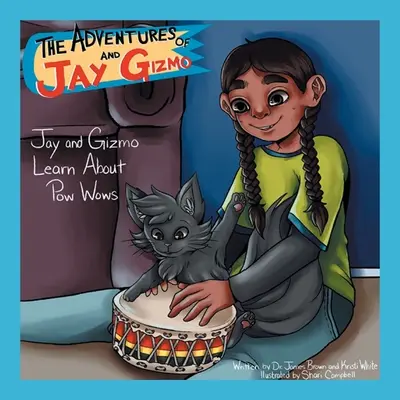 Aventurile lui Jay și Gizmo: Jay și Gizmo învață despre Pow Wows - The Adventures of Jay and Gizmo: Jay and Gizmo Learn About Pow Wows