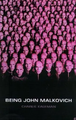 A fi John Malkovich - Being John Malkovich