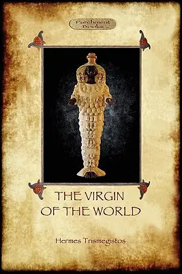 Fecioara lumii - The Virgin of the World