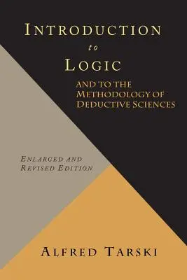 Introducere în logică și în metodologia științelor deductive - Introduction to Logic and to the Methodology of Deductive Sciences