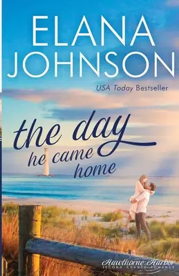 Ziua în care a venit acasă: Dulce roman contemporan - The Day He Came Home: Sweet Contemporary Romance