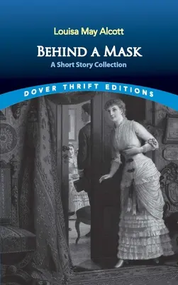 În spatele unei măști: O colecție de povestiri - Behind a Mask: A Short Story Collection