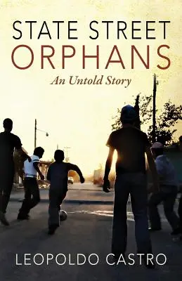 State Street Orphans: O poveste nespusă - State Street Orphans: An Untold Story