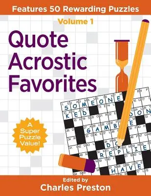 Quote Acrostic Favorites: Prezintă 50 de puzzle-uri satisfăcătoare - Quote Acrostic Favorites: Features 50 Rewarding Puzzles