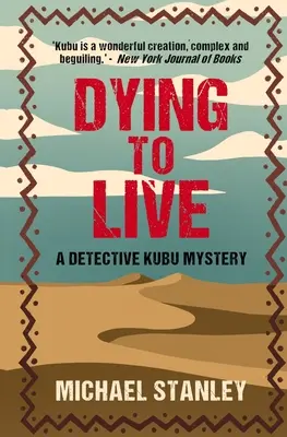 Dying to Live: Un mister al detectivului Kubu - Dying to Live: A Detective Kubu Mystery