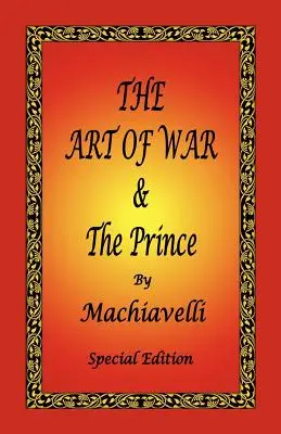 Arta războiului și Prințul de Machiavelli - Ediție specială - The Art of War & the Prince by Machiavelli - Special Edition