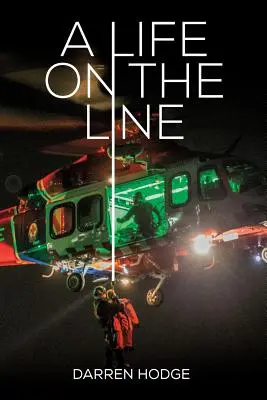 A Life on the Line: Povestea unui paramedic de zbor MICA - A Life on the Line: A MICA Flight Paramedic's Story