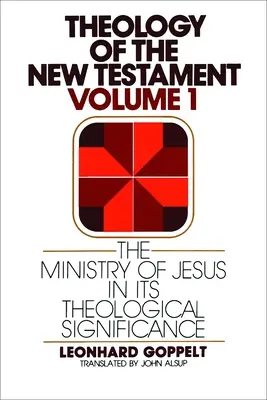 Slujirea lui Iisus în semnificația sa teologică - The Ministry of Jesus in Its Theological Significance