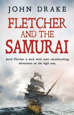 Fletcher și samuraii - Fletcher and the Samurai
